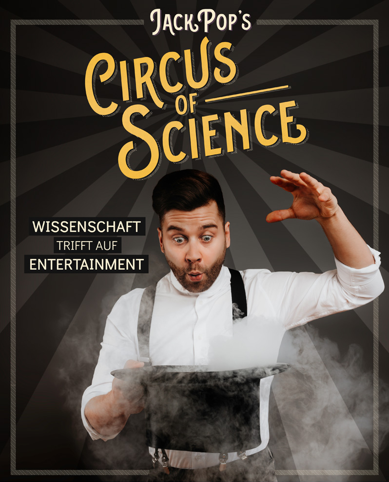 Jack Pop's CIRCUS of SCIENCE | Die Infotainment-Show im Kupfersaal Leipzig